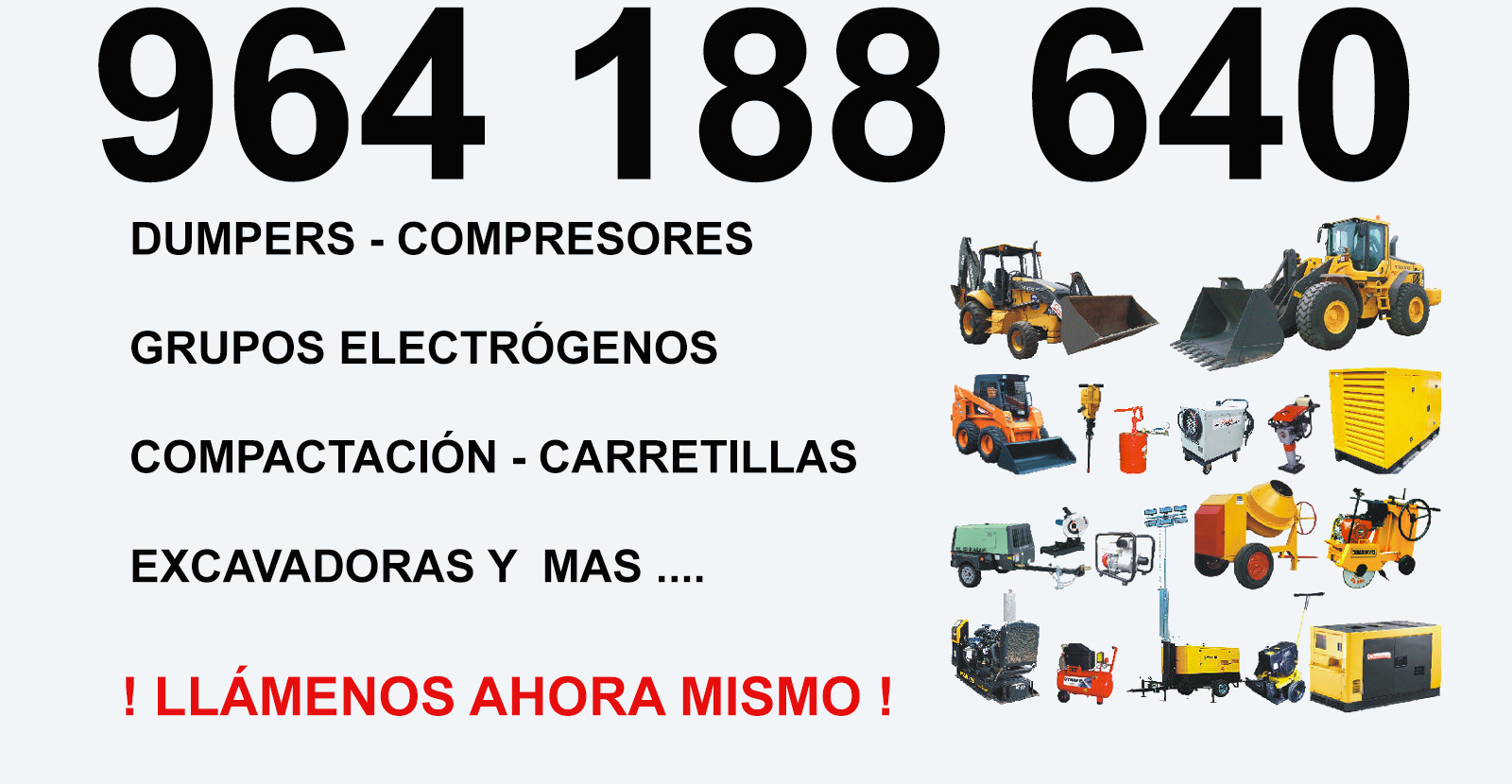 Maquinaria en alquiler Ludiente